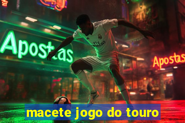 macete jogo do touro